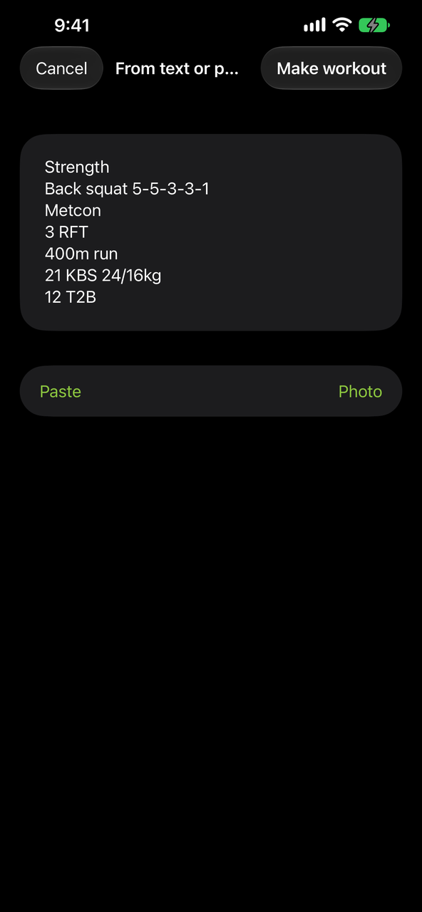 Importing a workout: a strength piece and a metcon as text, with Paste and Photo, before Make workout